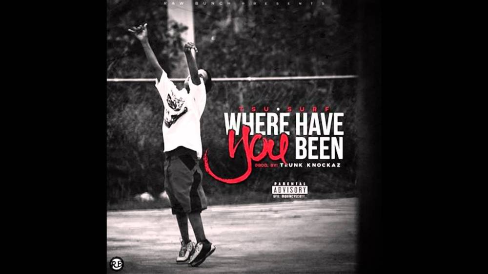 Where Have You Been?